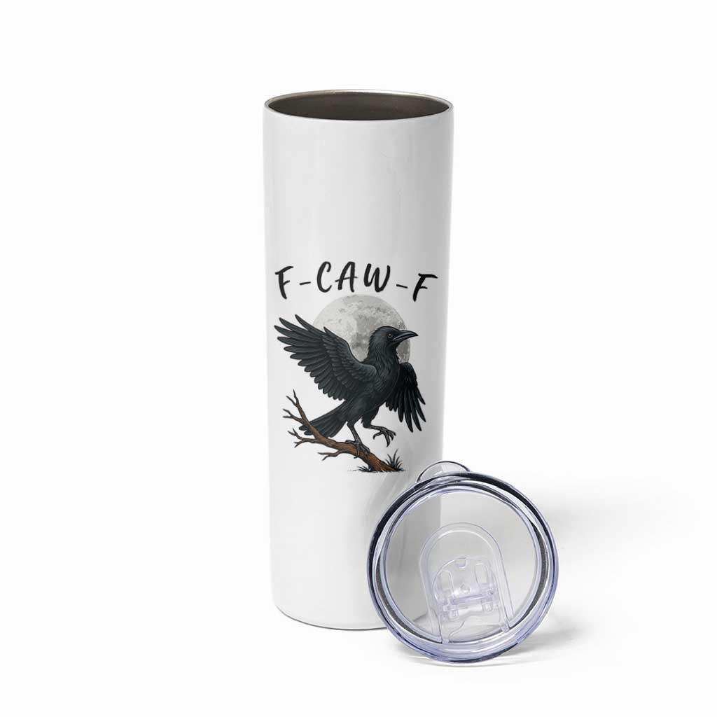 Funny Raven Bird Full Moon Art F Caw F Joke Skinny Tumbler