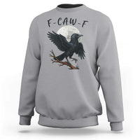 Funny Raven Bird Full Moon Art F Caw F Joke Sweatshirt - Wonder Print Shop