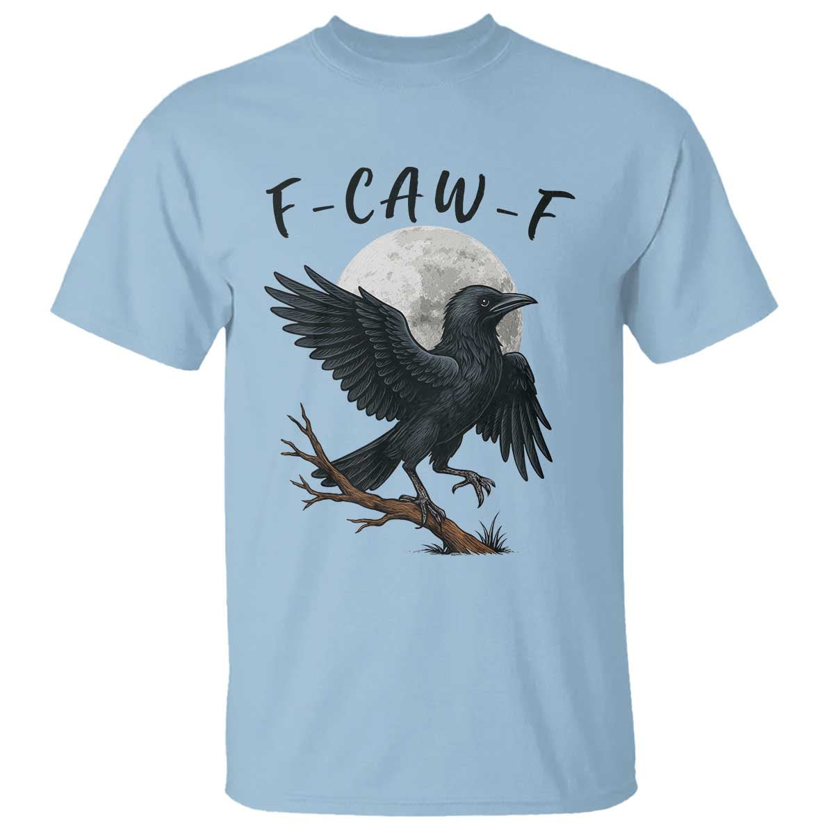Funny Raven Bird Full Moon Art F Caw F Joke T Shirt - Wonder Print Shop