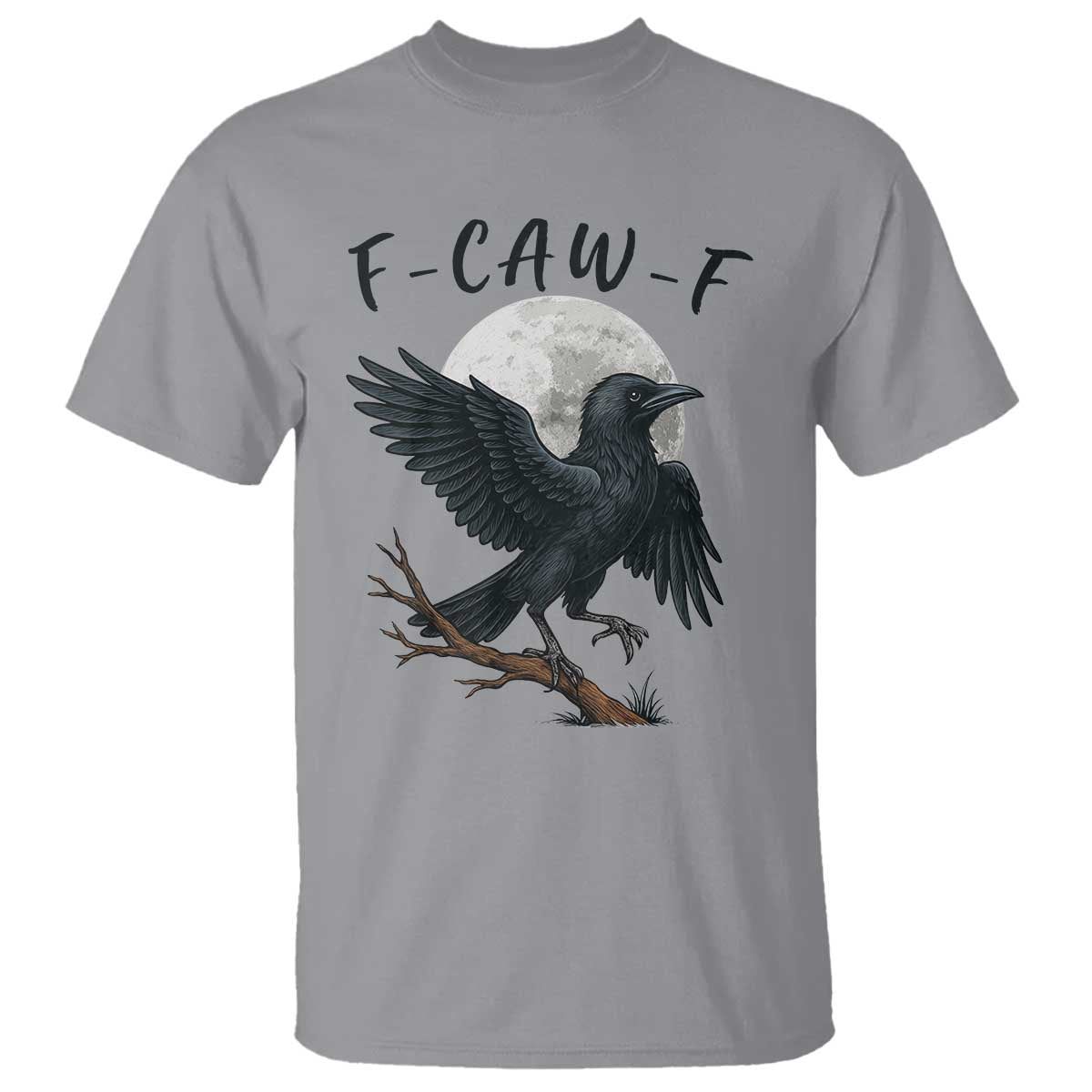 Funny Raven Bird Full Moon Art F Caw F Joke T Shirt - Wonder Print Shop