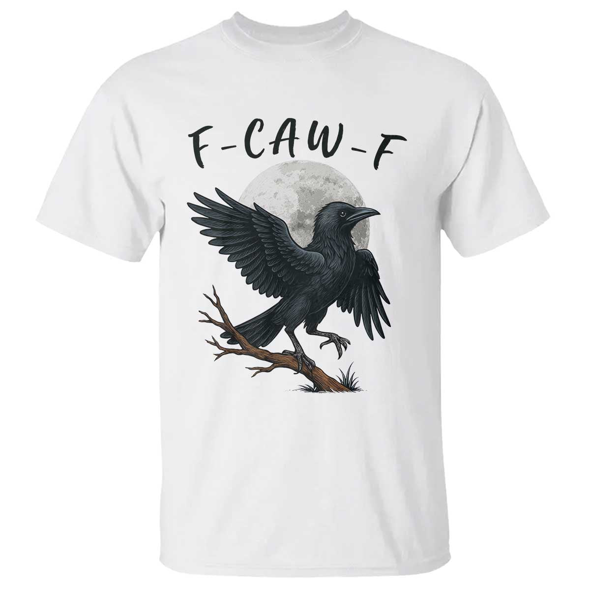 Funny Raven Bird Full Moon Art F Caw F Joke T Shirt - Wonder Print Shop