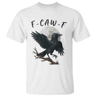 Funny Raven Bird Full Moon Art F Caw F Joke T Shirt - Wonder Print Shop