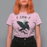 Funny Raven Bird Full Moon Art F Caw F Joke T Shirt For Women - Wonder Print Shop