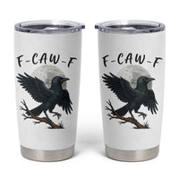 Funny Raven Bird Full Moon Art F Caw F Joke Tumbler Cup