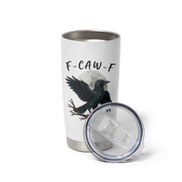 Funny Raven Bird Full Moon Art F Caw F Joke Tumbler Cup