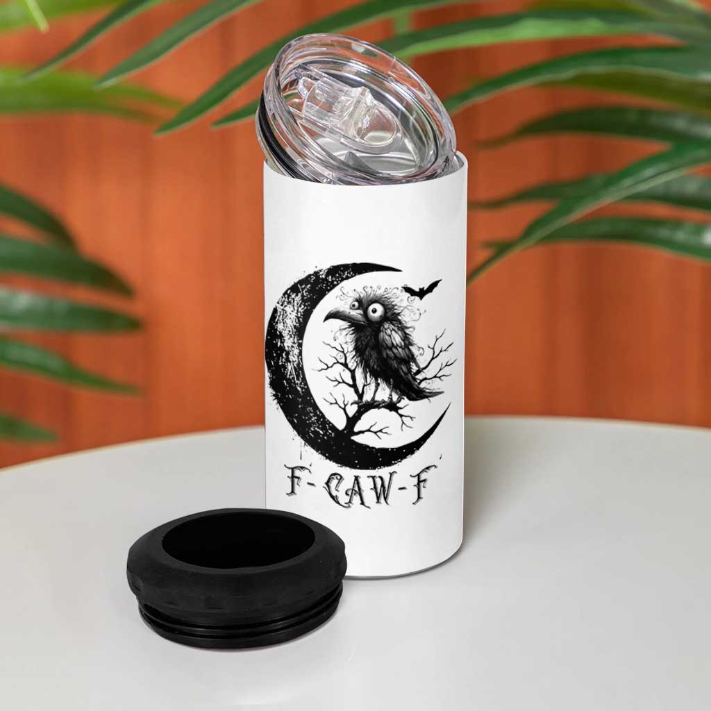 Funny Raven Bird 4 in 1 Can Cooler Tumbler F Caw F Joke Moon Sarcastic Humor Art
