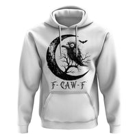 Funny Raven Bird Hoodie F Caw F Joke Moon Sarcastic Humor Art - Wonder Print Shop