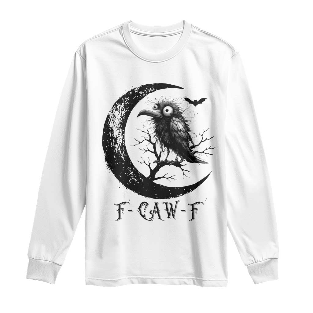 Funny Raven Bird Long Sleeve Shirt F Caw F Joke Moon Sarcastic Humor Art - Wonder Print Shop