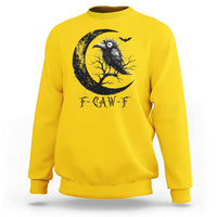 Funny Raven Bird Sweatshirt F Caw F Joke Moon Sarcastic Humor Art - Wonder Print Shop