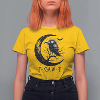 Funny Raven Bird T Shirt For Women F Caw F Joke Moon Sarcastic Humor Art - Wonder Print Shop