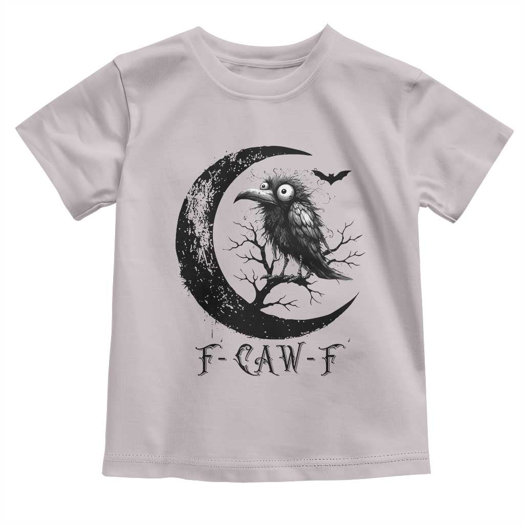 Funny Raven Bird Toddler T Shirt F Caw F Joke Moon Sarcastic Humor Art - Wonder Print Shop