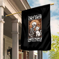 Funny Skeleton Cat Garden Flag Thats What I Do I Pet Cats I Hate People And I Know Things - Wonder Print Shop