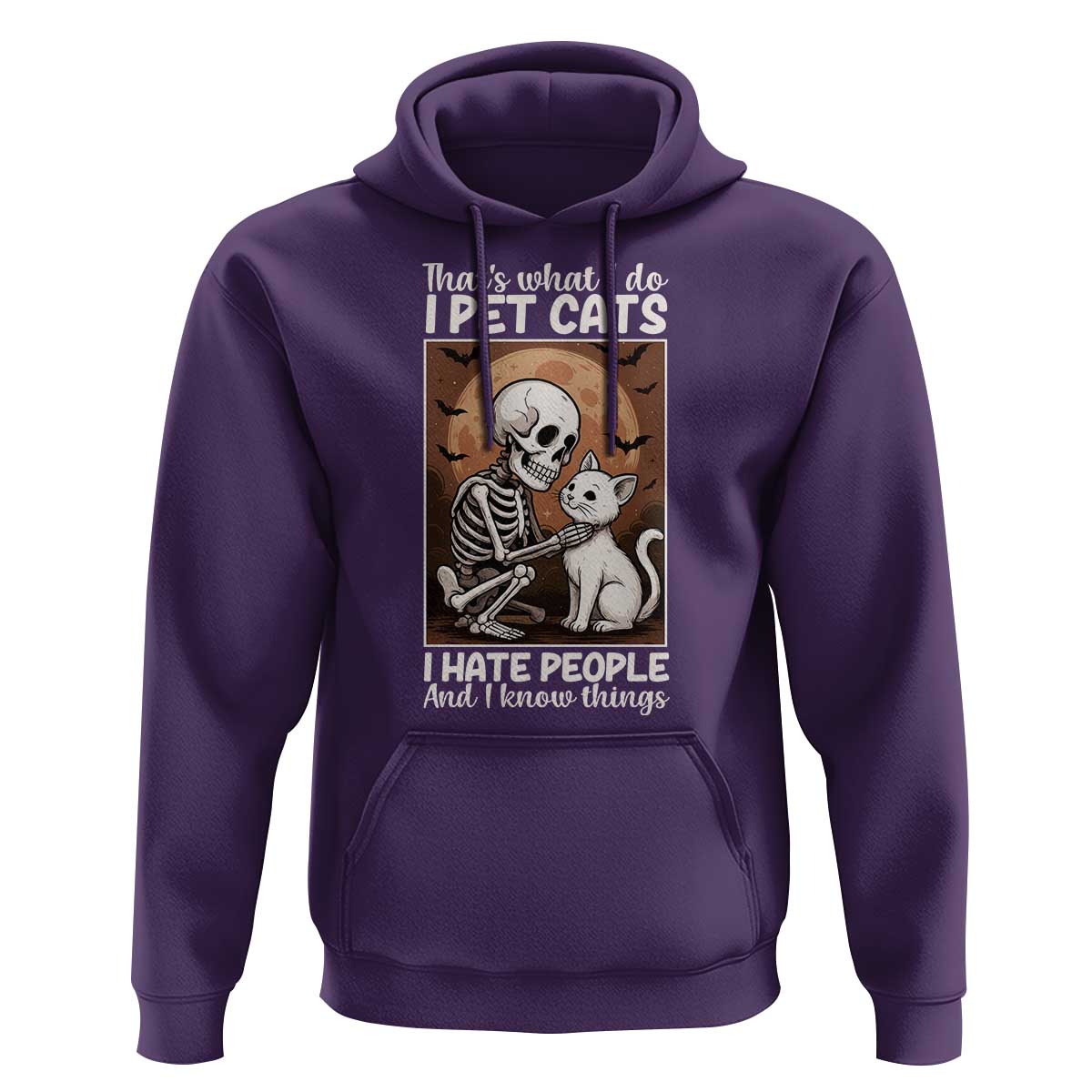 Funny Skeleton Cat Hoodie Thats What I Do I Pet Cats I Hate People And I Know Things - Wonder Print Shop