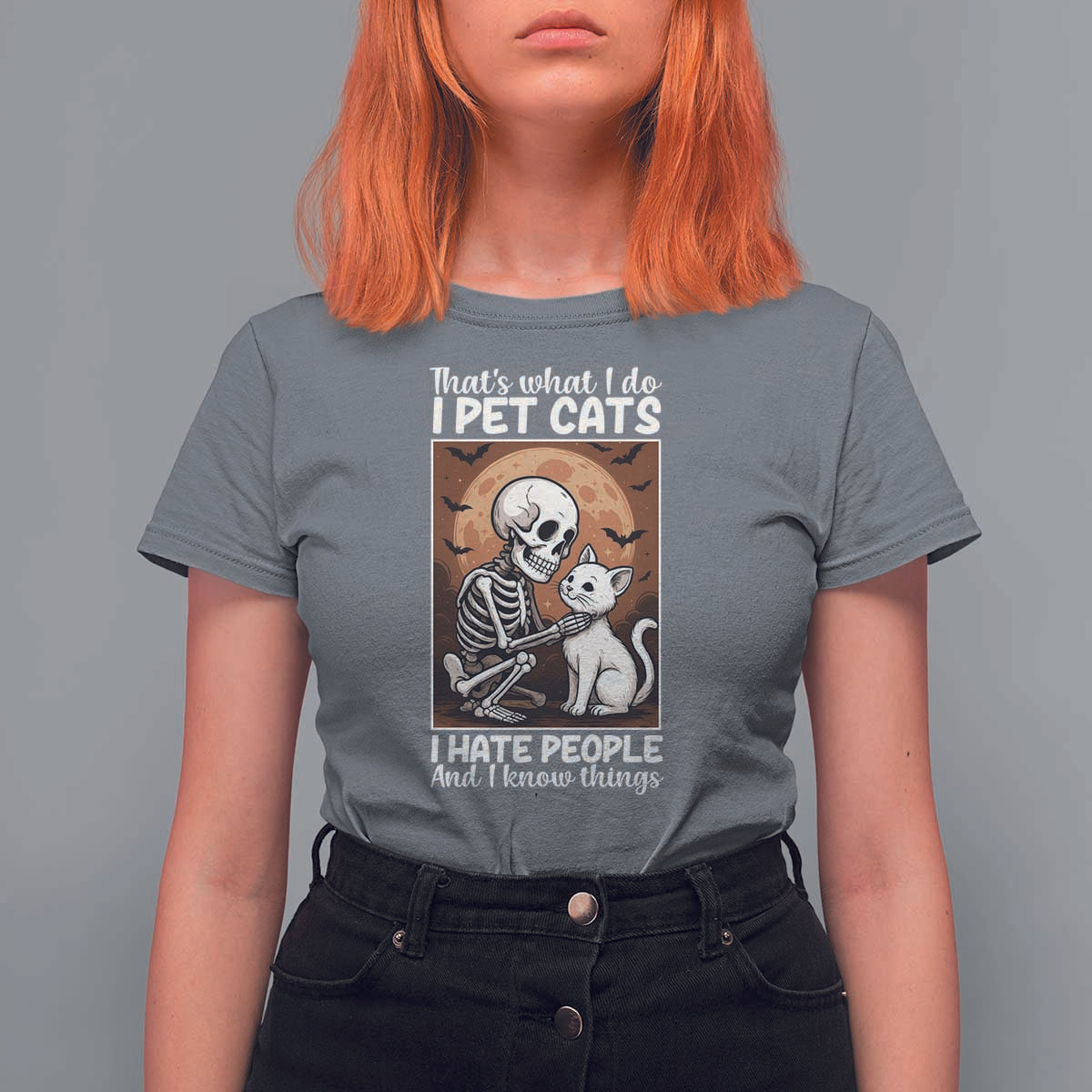 Funny Skeleton Cat T Shirt For Women Thats What I Do I Pet Cats I Hate People And I Know Things - Wonder Print Shop