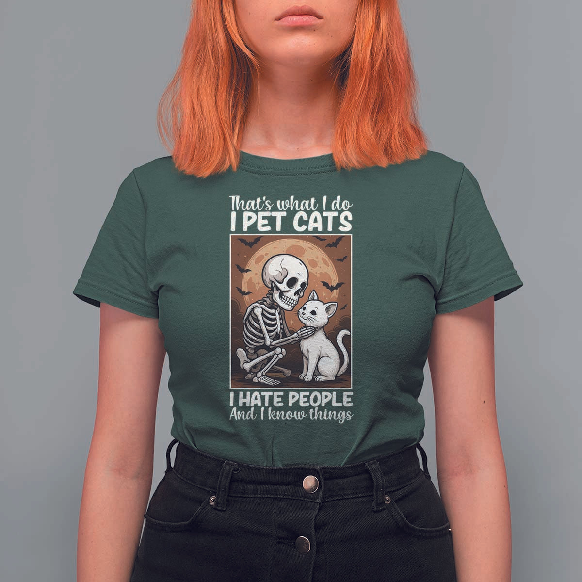 Funny Skeleton Cat T Shirt For Women Thats What I Do I Pet Cats I Hate People And I Know Things - Wonder Print Shop