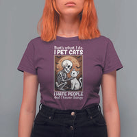 Funny Skeleton Cat T Shirt For Women Thats What I Do I Pet Cats I Hate People And I Know Things - Wonder Print Shop
