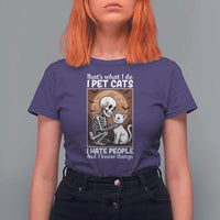 Funny Skeleton Cat T Shirt For Women Thats What I Do I Pet Cats I Hate People And I Know Things - Wonder Print Shop