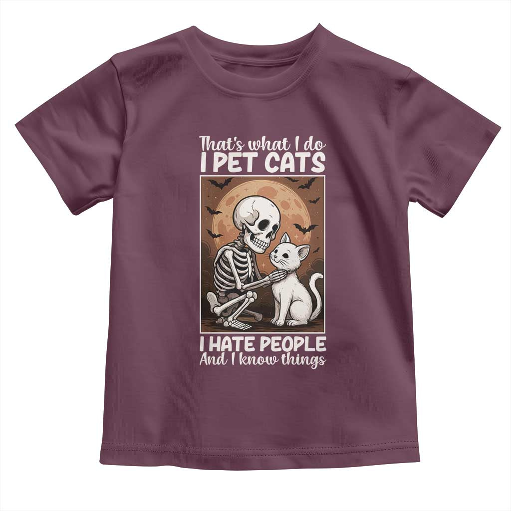 Funny Skeleton Cat Toddler T Shirt Thats What I Do I Pet Cats I Hate People And I Know Things - Wonder Print Shop