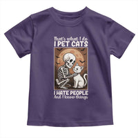 Funny Skeleton Cat Toddler T Shirt Thats What I Do I Pet Cats I Hate People And I Know Things - Wonder Print Shop