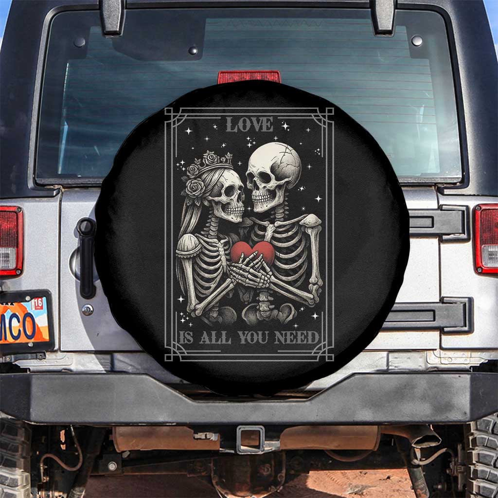 Love Is All You Need Spare Tire Cover Skeleton Lovers Funny Halloween Tarot - Wonder Print Shop