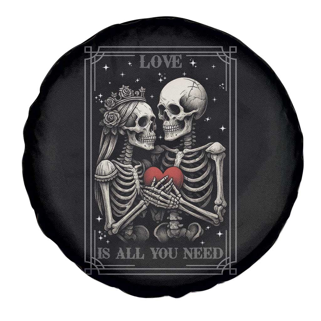 Love Is All You Need Spare Tire Cover Skeleton Lovers Funny Halloween Tarot - Wonder Print Shop