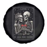 Love Is All You Need Spare Tire Cover Skeleton Lovers Funny Halloween Tarot - Wonder Print Shop