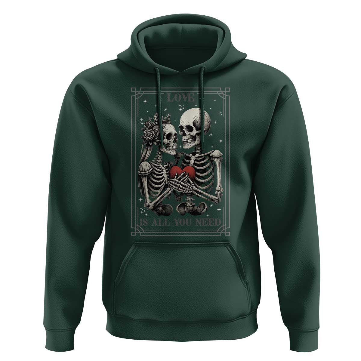 Love Is All You Need Hoodie Skeleton Lovers Funny Halloween Tarot - Wonder Print Shop
