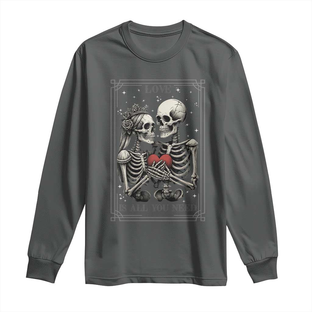 Love Is All You Need Long Sleeve Shirt Skeleton Lovers Funny Halloween Tarot - Wonder Print Shop