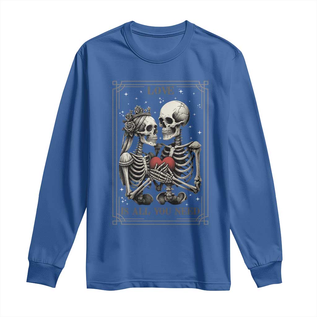 Love Is All You Need Long Sleeve Shirt Skeleton Lovers Funny Halloween Tarot - Wonder Print Shop
