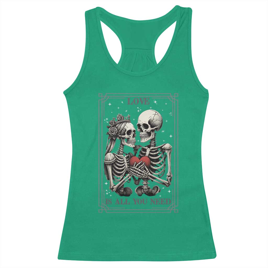 Love Is All You Need Racerback Tank Top Skeleton Lovers Funny Halloween Tarot - Wonder Print Shop