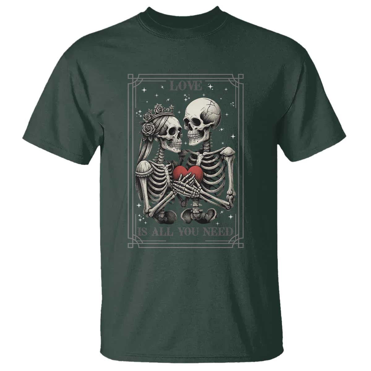 Love Is All You Need T Shirt Skeleton Lovers Funny Halloween Tarot - Wonder Print Shop