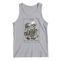 Love Is All You Need Tank Top Skeleton Lovers Funny Halloween Tarot - Wonder Print Shop
