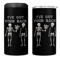 Funny Skeleton 4 in 1 Can Cooler Tumbler I Have Got Your Back Bone Pun