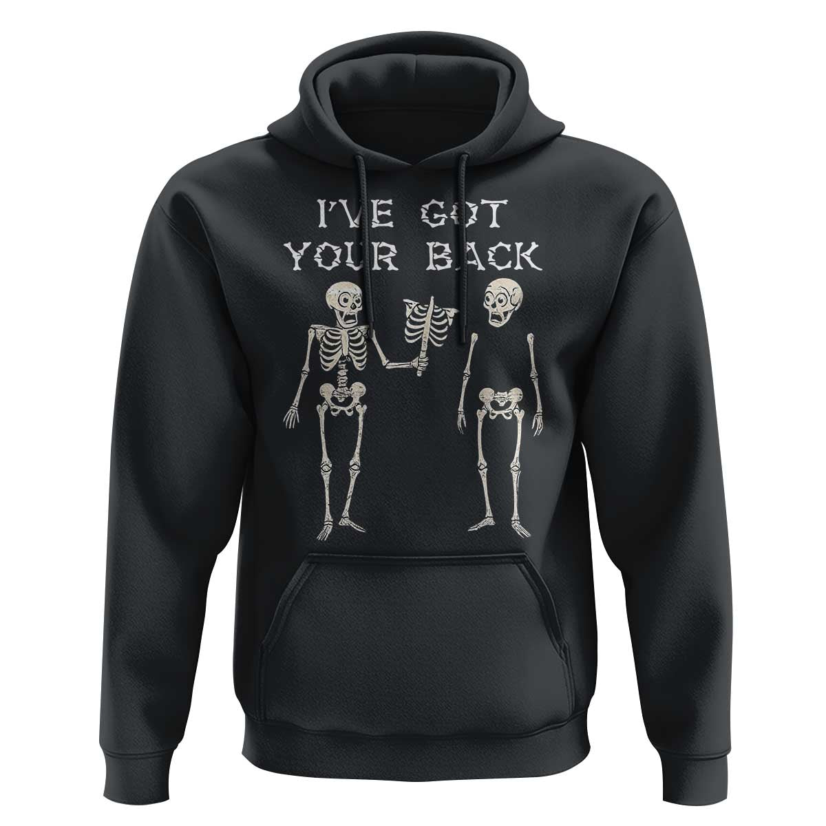 Funny Skeleton Hoodie I Have Got Your Back Bone Pun - Wonder Print Shop