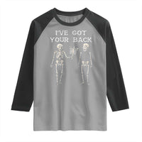 Funny Skeleton Raglan Shirt I Have Got Your Back Bone Pun - Wonder Print Shop