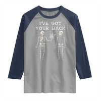 Funny Skeleton Raglan Shirt I Have Got Your Back Bone Pun - Wonder Print Shop
