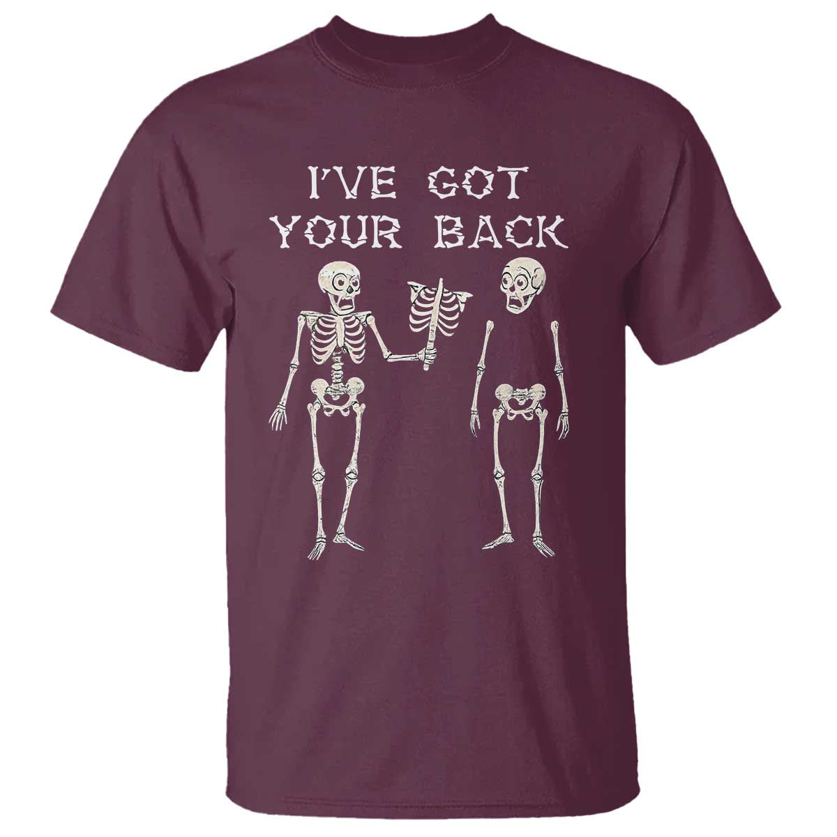 Funny Skeleton T Shirt I Have Got Your Back Bone Pun - Wonder Print Shop