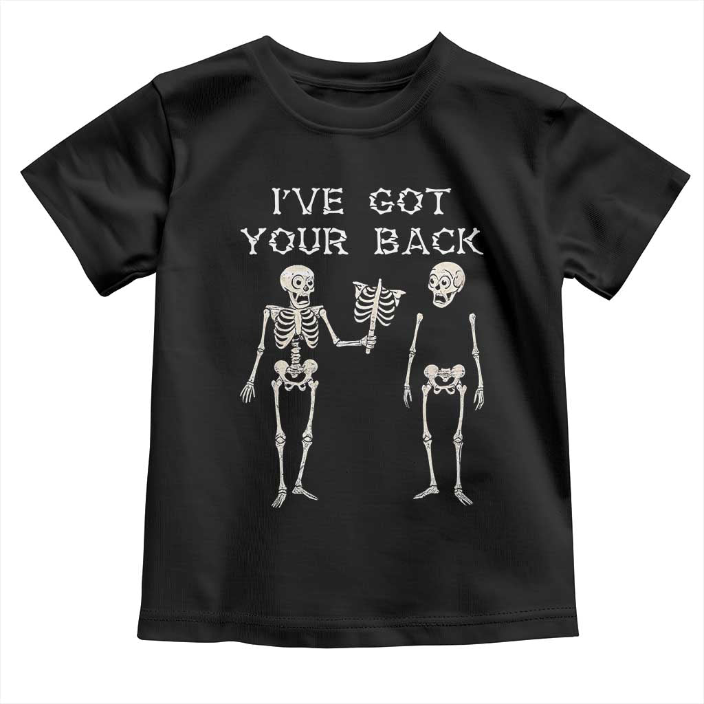 Funny Skeleton Toddler T Shirt I Have Got Your Back Bone Pun - Wonder Print Shop