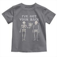 Funny Skeleton Toddler T Shirt I Have Got Your Back Bone Pun - Wonder Print Shop
