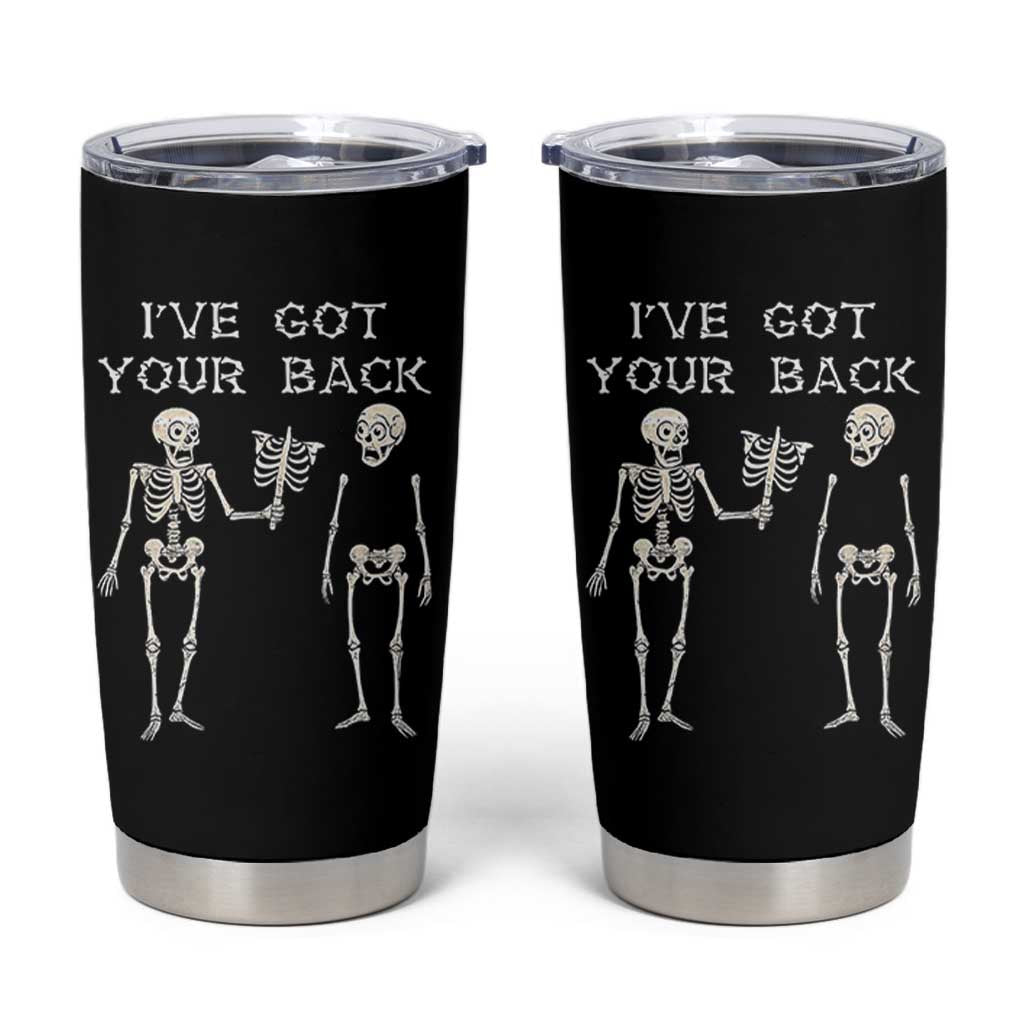 Funny Skeleton Tumbler Cup I Have Got Your Back Bone Pun
