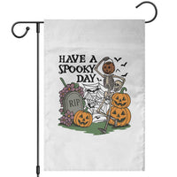 Funny Halloween Skeleton Garden Flag Have A Spooky Day - Wonder Print Shop