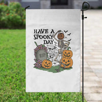 Funny Halloween Skeleton Garden Flag Have A Spooky Day - Wonder Print Shop
