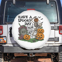 Funny Halloween Skeleton Spare Tire Cover Have A Spooky Day - Wonder Print Shop