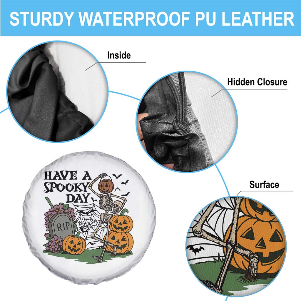 Funny Halloween Skeleton Spare Tire Cover Have A Spooky Day - Wonder Print Shop
