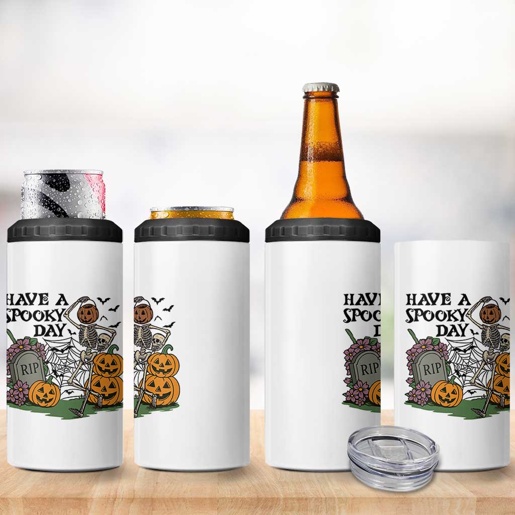 Funny Halloween Skeleton 4 in 1 Can Cooler Tumbler Have A Spooky Day