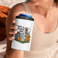 Funny Halloween Skeleton 4 in 1 Can Cooler Tumbler Have A Spooky Day