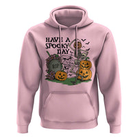 Funny Halloween Skeleton Hoodie Have A Spooky Day - Wonder Print Shop