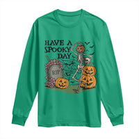 Funny Halloween Skeleton Long Sleeve Shirt Have A Spooky Day - Wonder Print Shop