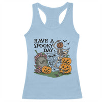 Funny Halloween Skeleton Racerback Tank Top Have A Spooky Day - Wonder Print Shop