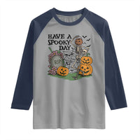 Funny Halloween Skeleton Raglan Shirt Have A Spooky Day - Wonder Print Shop